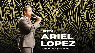 5-12-23 TDC - Ariel Lopez - “Temporadas y Tiempos”