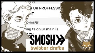 SAKUATSU TWITTER DRAFTS || Haikyuu x Smosh