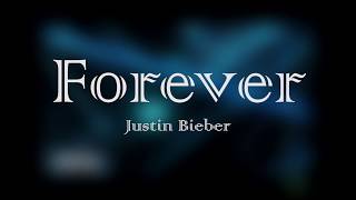 Justin Bieber - Forever (CHANGES: The Movement) ft. Post Malone, Clever Lyrics