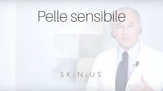 Pelle sensibile - I consigli dei dermatologi e di Skinius