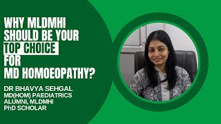 Why MLDMHI should be your top choice to pursue MD Homoeopathy | Dr Bhavya Sehgal