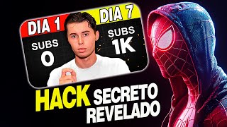 ELE PROMETE 1000 INSCRITOS EM APENAS 7 DIAS - HACK SECRETO