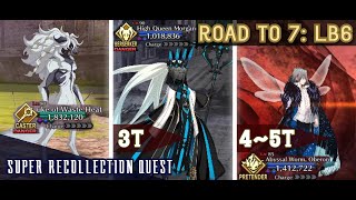 Road to 7: LB6 - All of Super Recollection Quests | FGO