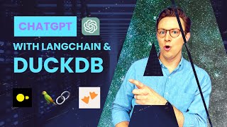 Unlocking ChatGPT's Potential: LangChain Tutorial with DuckDB