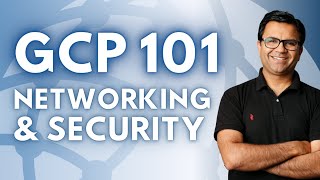 GCP Networking 101