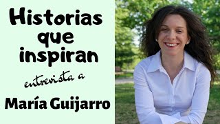 Un cambio de vida 🤩 Entrevista a María Guijarro