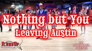 Nothing but You - Leaving Austin - Dance Lesson by DJ JohnPaul at Round Up