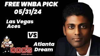 WNBA Pick - Las Vegas Aces vs Atlanta Dream Prediction, 5/31/2024 Best Bets, Odds & Betting Tips