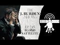 The J. Burden Show Ep. 245: Blood $atellite