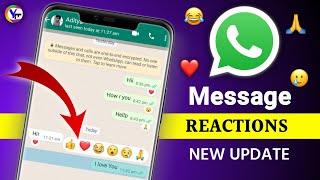 WhatsApp Message ❤️Reactions feature !! How to use WhatsApp message Reaction !! New Update