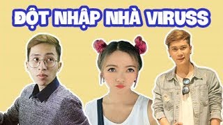 Bữa Cơm Thân Mật Nhà Viruss..Bắt Gặp Vanh Leg - Sau Ánh Hào Quang || ĐỘT NHẬP CĂN CỨ YOUTUBER #2