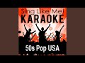 Don't Make Me Over (Karaoke Version) (Originally Performed By Swinging Blue Jeans)