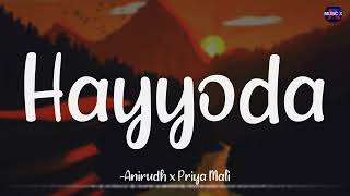 Hayyoda (Lyrics) - @AnirudhOfficial x Priya Mali | Jawan | SRK | Vijay Sethupathi | Nayanthara