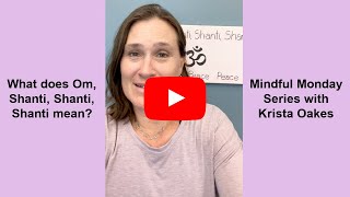 What does Om Shanti mean?