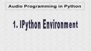 1 IPython Environment