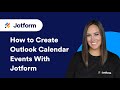 How to Create Outlook Calendar Events With Jotform