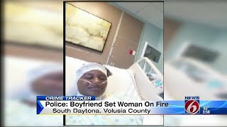 Police: Boyfriend set woman on fire