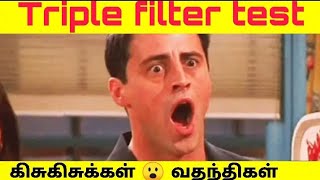 Triple filter test /Socrates/(Rumours\u0026Gossips)-story/UTHRAM TAMIL ONE