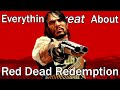 Everything GREAT About Red Dead Redemption!