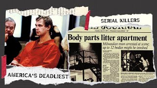 America's deadliest serial killers - Jeffrey Dahmer
