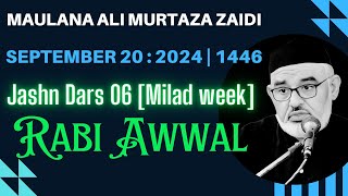 2024 Jashn Dars 06 - 16th Rabi Awwal 1446 | Shab-e-Jumma | Maulana Ali Murtaza Zaidi |