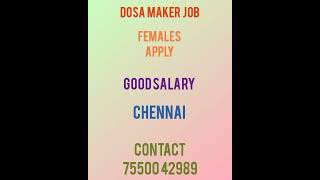 Wanted females Dosa making Job Chennai