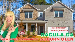 Stunning New Homes In Dacula Ga At Auburn Glen By Taylor Morrison - Top Gwinnett County Schools!