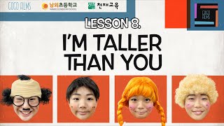 [GoGo] Lesson 8. I'm Taller Than You (2023) | 초등 영어연극 | 6학년 영어