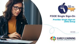Provider Single Sign On SSO Setup | FDOE Single Sign On | 3 18 25