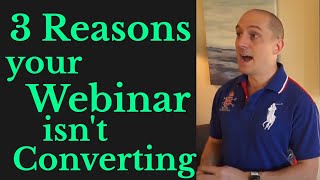 Why Webinars Don't Work (3 reasons they don't convert)
