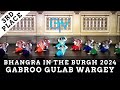 Gabroo Gulab Wargey - Third Place at Bhangra at the Burgh 2024