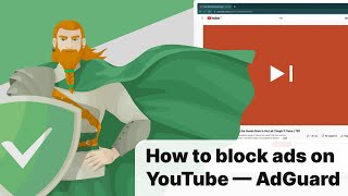 How to block ads on YouTube — AdGuard