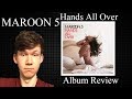 Maroon 5 - Hands All Over ALBUM REVIEW