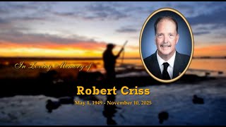 Robert Chriss Memorial Slideshow