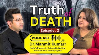 Podcast : Truth of Death ! Understanding the Stages of Death According to Spiritual Science #death