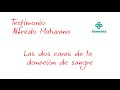 Testimonio donación sangre - Alfredo Maturana