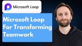Microsoft Loop: Transforming the Way We Work Together [Full Guide 2026]