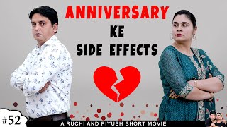 ANNIVERSARY KE SIDE EFFECTS | शादी की सालगिरह | Funny Short Movie | Ruchi and Piyush
