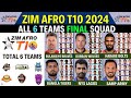 Zim Afro T10 League 2024 | All 6 Teams Full & Final Squad | Zim Afro T10 2024 All Teams Squad