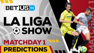 La Liga Picks Matchday 1 | La Liga Odds, Soccer Predictions & Free Tips