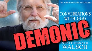 Conversations with God is demonic