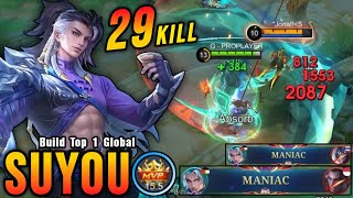 29 Kills + 2x MANIAC!! Suyou Late Game Carry!! - Build Top 1 Global Suyou ~ MLBB