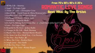 From 70’s 80’s 90’s & 20’s A Romantic Love Songs Collection | Best Hits: By The Artist