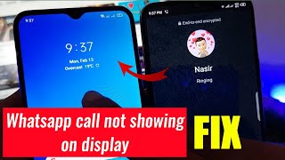 How to Fix Whatsapp call not showing on display (2023)