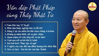 Phát tâm lành nghiệp báo có đổ tới không? Thầy Nhật Từ vấn đáp rất sâu sắc