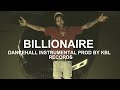 Dancehall Instrumental 2024 ~ BILLIONAIRE