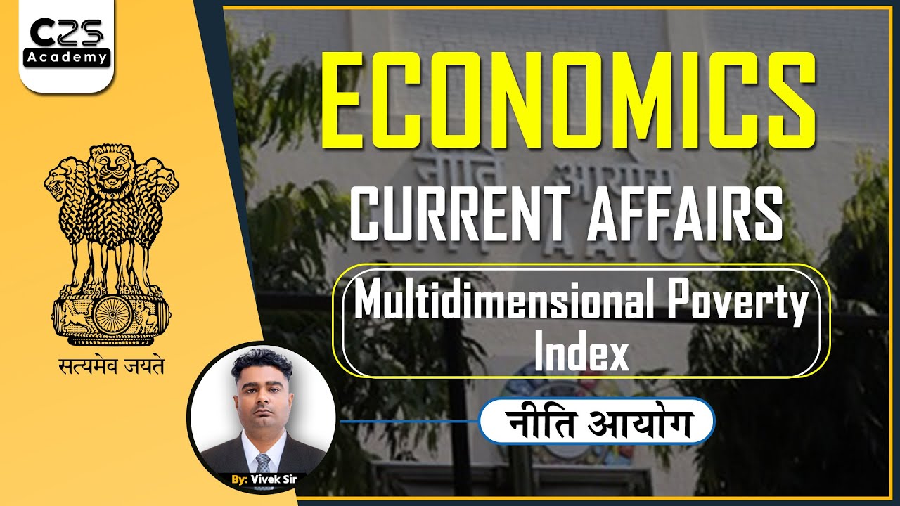 NITI AAYOG || CURRENT AFFAIRS || MULTIDIMENSIONAL POVERTY INDEX - YouTube