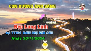 Con đường Ánh Sáng đẹp lung linh tại TTHH Đức Mẹ Núi Cúi