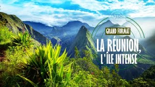 Passion Outremer - Grand format : La Réunion, l'île intense