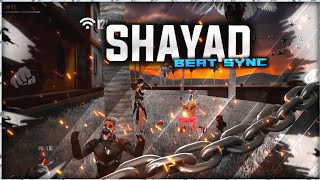 SHAYAD --- BEAT SYNC MONTAGE FREE FIRE | FREE FIRE MONTAGE LIKE JONNY GAMING ||MONTAGE FF BEAT SYNC